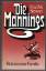 Fred M. Stewart: Die Mannings