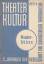 Theaterkultur. - Fritz Ritter / Richard 