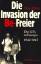 Marc Hillel: Die Invasion der Be-Freier 