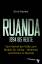 Gerd Hankel: Ruanda 1994 bis heute Vom V