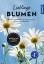 Ewald Weber: Lieblingsblumen 40 Arten, d