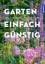 Iris Winkenbach: Garten - einfach günsti