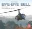 Martin Seliger: Bye-Bye Bell Die  Huey  