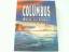 Prager, Hans Georg: Columbus. Welch ein 