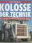 Dan Brookes: Kolosse der Technik. Die gr