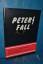 Franz Klar: Peters Fall : Informations- 