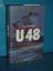 Karl Alman: U 48 : das erfolgreichste Bo