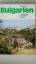 Gerhard Heß: BULGARIEN. LANDESKUNDLICHER