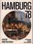 Hamburg 78. Porträt einer Weltstadt. Ein