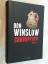 Winslow, Don und Chris Hirte: Corruption