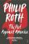 Philip Roth: The Plot Against America