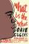 Dave Eggers: What is the What