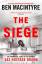 Ben Macintyre: The Siege