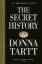 Donna Tartt: The Secret History. 30th An