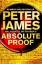 Peter James: Absolute Proof