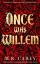 M. R. Carey: Once Was Willem