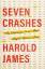 Harold James: Seven Crashes