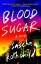 Sascha Rothchild: Blood Sugar