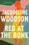 Jacqueline Woodson: Red at the Bone