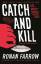 Ronan Farrow: Catch and Kill