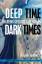 David Wood: Deep Time, Dark Times