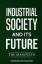 Theodore John Kaczynski: Industrial Soci