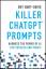 Guy Hart-Davis: Killer ChatGPT Prompts