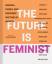 Mallory Farrugia: The Future Is Feminist