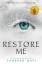 Tahereh Mafi: Restore Me