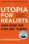 Rutger Bregman: Utopia for Realists