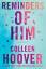 neues Buch – Colleen Hoover – Reminders of Him – Bild 1