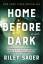 Riley Sager: Home Before Dark