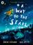 David Almond: A Way to the Stars