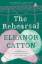 Eleanor Catton: The Rehearsal