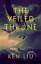 Ken Liu: The Veiled Throne