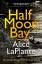 Alice Laplante: Half Moon Bay