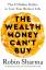 Robin Sharma: The Wealth Money Can Robin Sharma: The Wealth Money Can