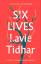 Lavie Tidhar: Six Lives