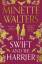 Minette Walters: The Swift and the Harri