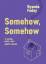 Nyanda Foday: Somehow Somehow