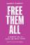 Gwenola Ricordeau: Free Them All