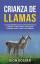 neues Buch – Dion Rosser – Crianza de llamas – Bild 1