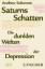 Andrew Solomon: Saturns Schatten : die d