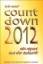 Brit Morf: Countdown 2012 : ein Report a