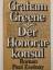 Graham Greene: Der Honorarkonsul : Roman