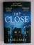 Jane Casey: The Close: The exciting new 