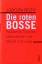 Jürgen Roth: Die roten Bosse Russlands T