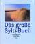 Hans Jessel: Das grosse Sylt-Buch [hrsg.