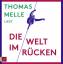 Melle, Thomas und Thomas Melle: Die Welt