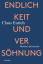 Claus Eurich: Endlichkeit und Versöhnung